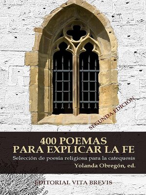 cover image of 400 poemas para explicar la fe. Selección de poesía religiosa para la catequesis